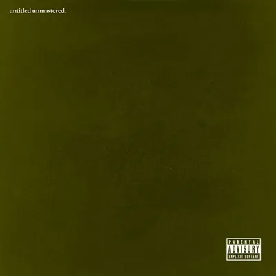 Untitled Unmastered. by Kendrick Lamar